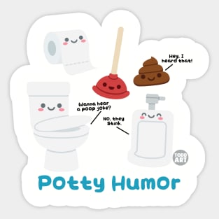 POTTY HUMOR Sticker